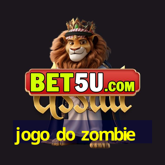 jogo do zombie